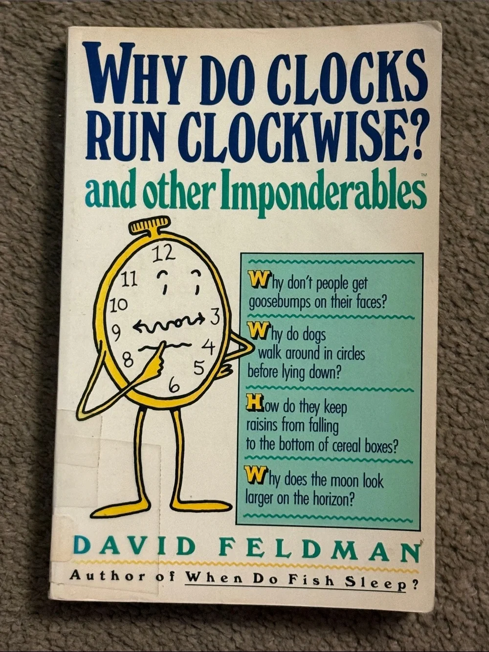 “Why Do Clocks Run Clockwise? and Other Imponderables” by David Feldman